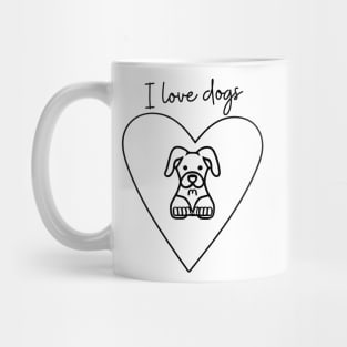 I love dogs Mug